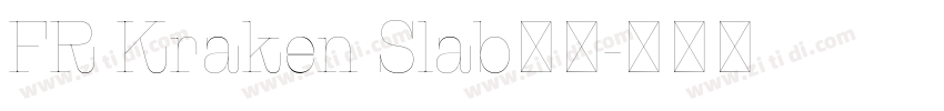 FR Kraken Slab字体字体转换